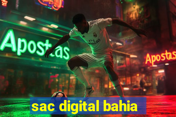 sac digital bahia